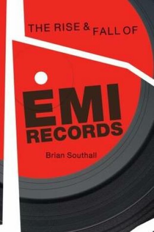 Cover of Rise and Fall of EMI Records, The