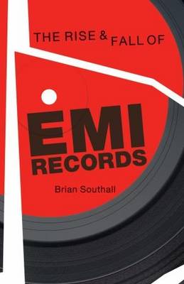 Book cover for Rise and Fall of EMI Records, The