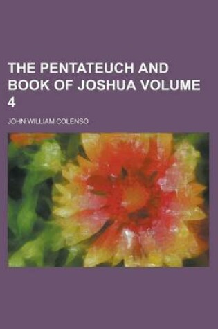 Cover of The Pentateuch and Book of Joshua Volume 4