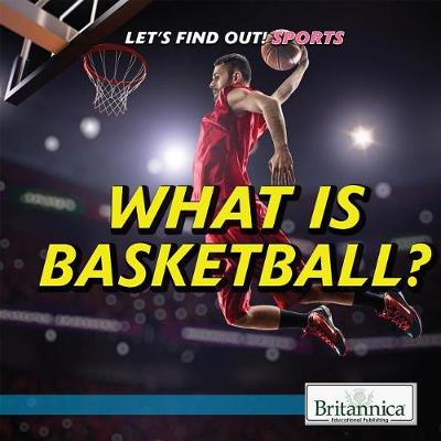 Book cover for What Is Basketball?