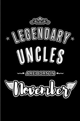 Book cover for Legendary Uncles are born in November