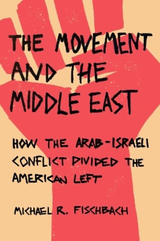 Cover of The Movement and the Middle East