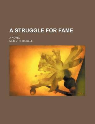 Book cover for A Struggle for Fame; A Novel