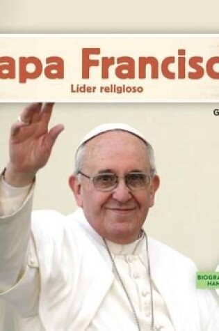 Cover of Papa Francisco: Líder Religioso (Spanish Version)