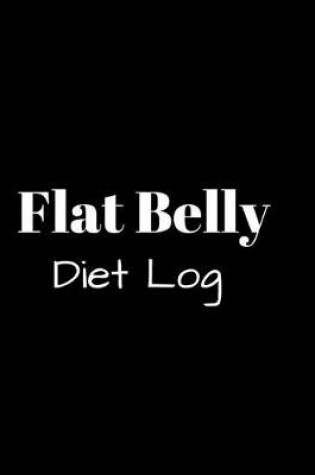 Cover of Flat Belly Diet Log