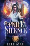 Book cover for The Price of Silence Book 5
