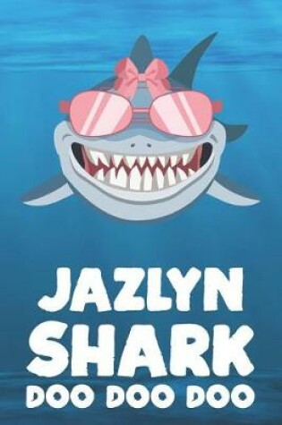 Cover of Jazlyn - Shark Doo Doo Doo