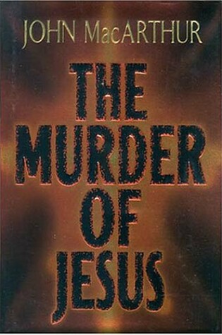 Cover of The Murder of Jesus