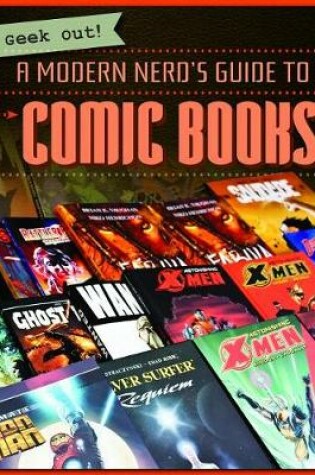 Cover of A Modern Nerd's Guide to Comic Books