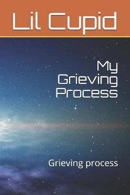 Book cover for My Grieving Process