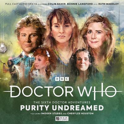 Book cover for Doctor Who - The Sixth Doctor Adventures: Volume 2 - Purity Undreamed