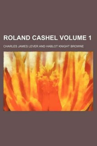 Cover of Roland Cashel Volume 1