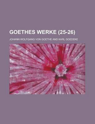 Book cover for Goethes Werke (25-26)