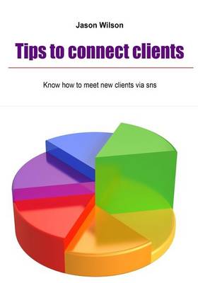 Book cover for Tips to Connect Clients