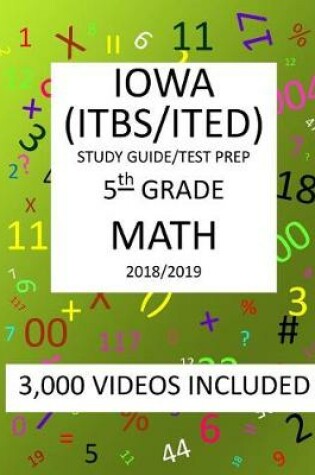 Cover of 5th Grade IOWA ITBS ITED, 2019 MATH, Test Prep