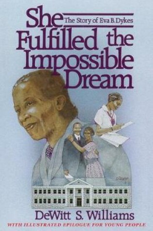 Cover of She Fulfilled the Impossible Dream