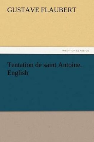 Cover of Tentation de saint Antoine. English