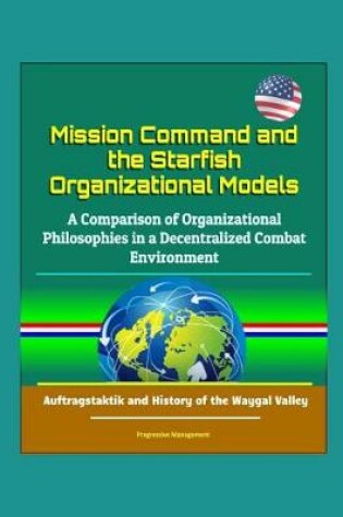Cover of Mission Command and the Starfish Organizational Models