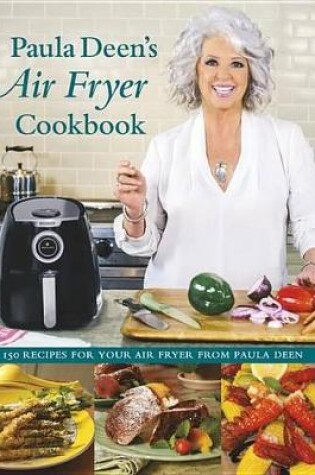 Cover of Paula Deen's Air Fryer Cookbook