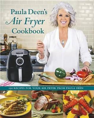 Book cover for Paula Deen's Air Fryer Cookbook