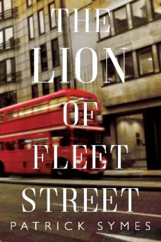 Cover of The Lion of Fleet Street