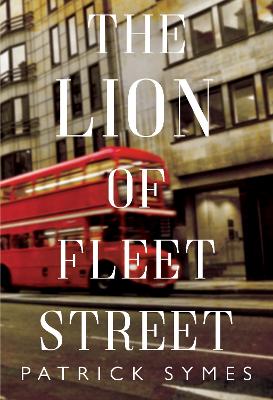 Book cover for The Lion of Fleet Street