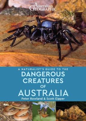 Book cover for A Naturalist's Guide to Dangerous Creatures of Australia