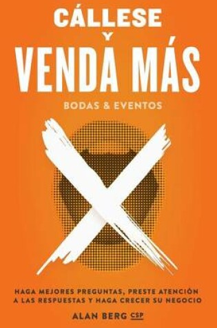 Cover of Callese y Venda Mas Bodas y Eventos