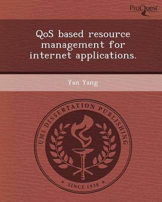 Book cover for Qos Based Resource Management for Internet Applications