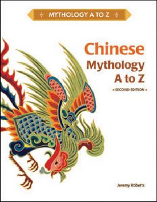 Book cover for Chinese Mythology A to Z