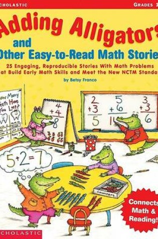 Cover of Adding Alligators and Other Easy-To-Read Math Stories