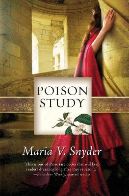 Poison Study by Maria V Snyder
