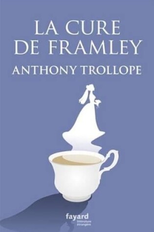 Cover of La Cure de Framley