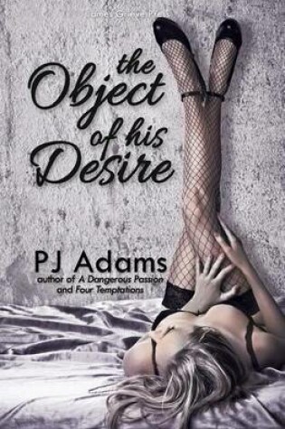 Cover of The Object of His Desire