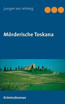 Book cover for Mörderische Toskana