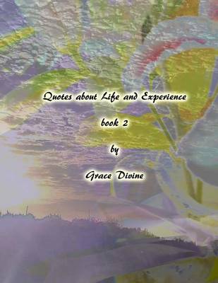 Book cover for Quotes about Life and Experience Book 2