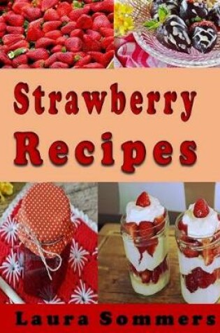 Cover of Strawberry Recipes