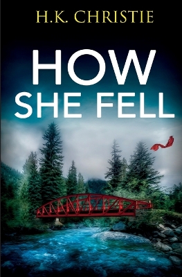 Book cover for How She Fell