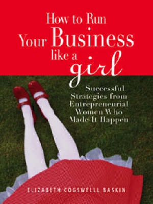 Book cover for How to Run Your Business Like a Girl