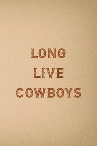 Cover of Long Live Cowboys