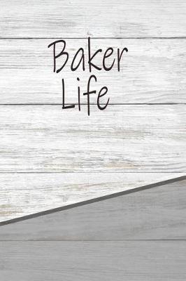 Book cover for Baker Life