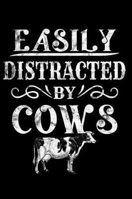 Book cover for Easily Distracted by Cows