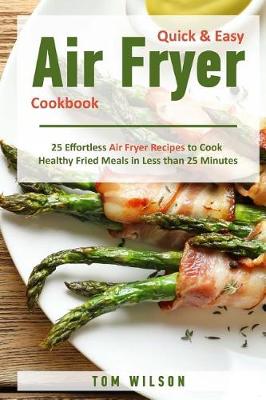 Book cover for Quick & Easy Air Fryer Cookbook