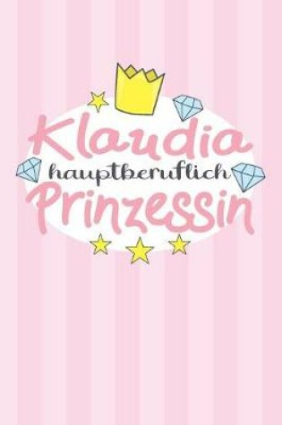 Cover of Klaudia - hauptberuflich Prinzessin