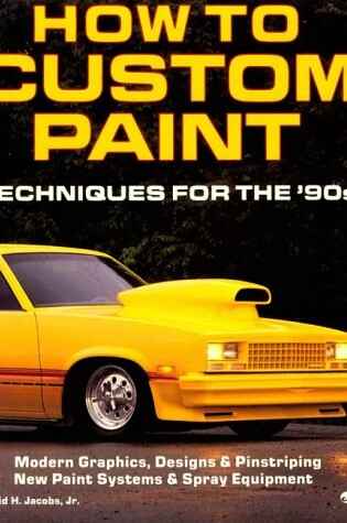 Cover of How to Custom Paint