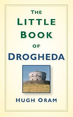 Book cover for The Little Book of Drogheda