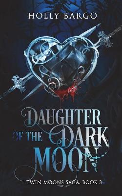 Book cover for Daughter of the Dark Moon