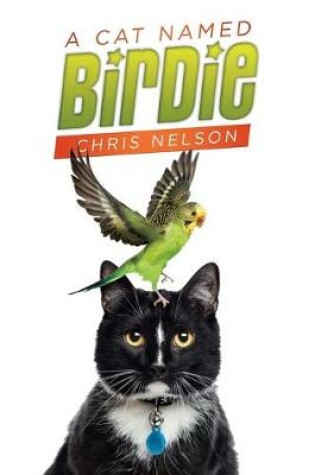 Cover of A Cat Named Birdie