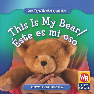 Book cover for This Is My Bear / Éste Es Mi Oso