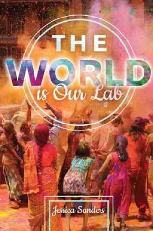 Cover of The World is Our Lab: An Introduction to Sociology